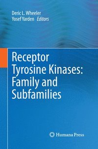 bokomslag Receptor Tyrosine Kinases: Family and Subfamilies