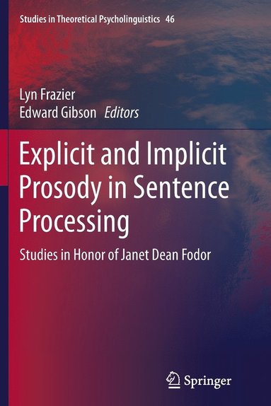 bokomslag Explicit and Implicit Prosody in Sentence Processing