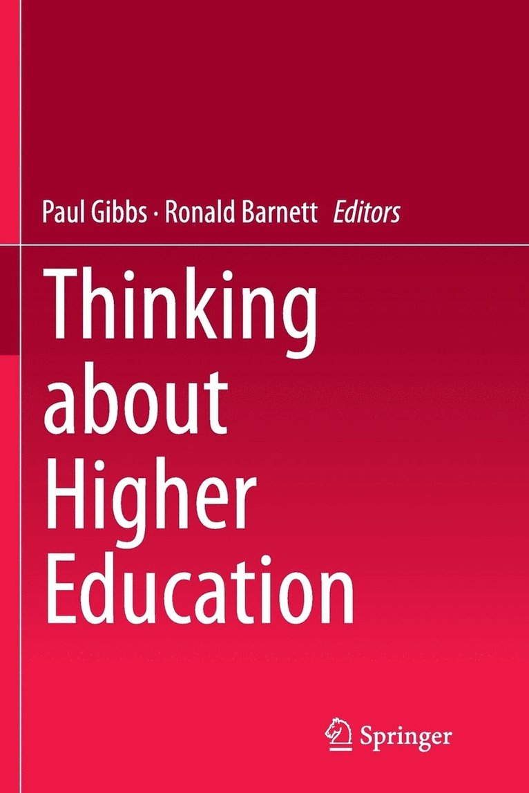 Paul Gibbs, Ronald Barnett - Thinking about Higher Education, Häftad