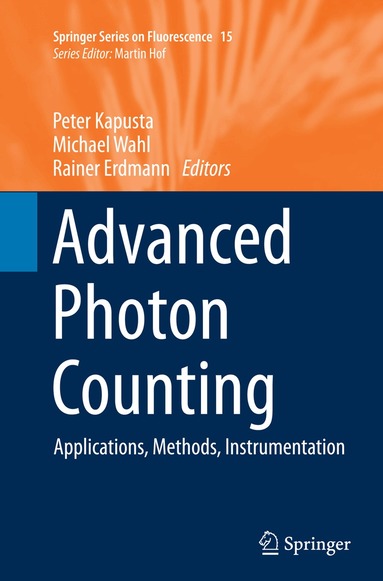 Peter Kapusta, Michael Wahl, Rainer Erdmann - Advanced Photon Counting, Häftad