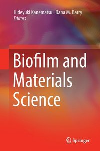 bokomslag Biofilm and Materials Science