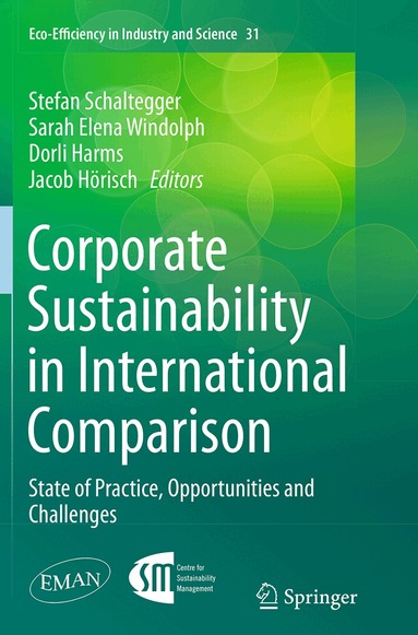 Stefan Schaltegger, Sarah Elena Windolph, Dorli Harms, Jacob Hörisch - Corporate Sustainability in International Comparison, Häftad