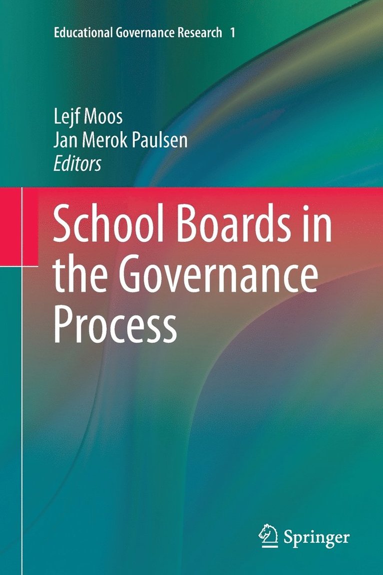 School Boards in the Governance Process 1