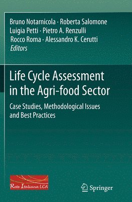 Life Cycle Assessment in the Agri-food Sector
