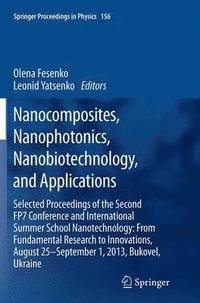 bokomslag Nanocomposites, Nanophotonics, Nanobiotechnology, and Applications