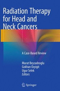 bokomslag Radiation Therapy for Head and Neck Cancers