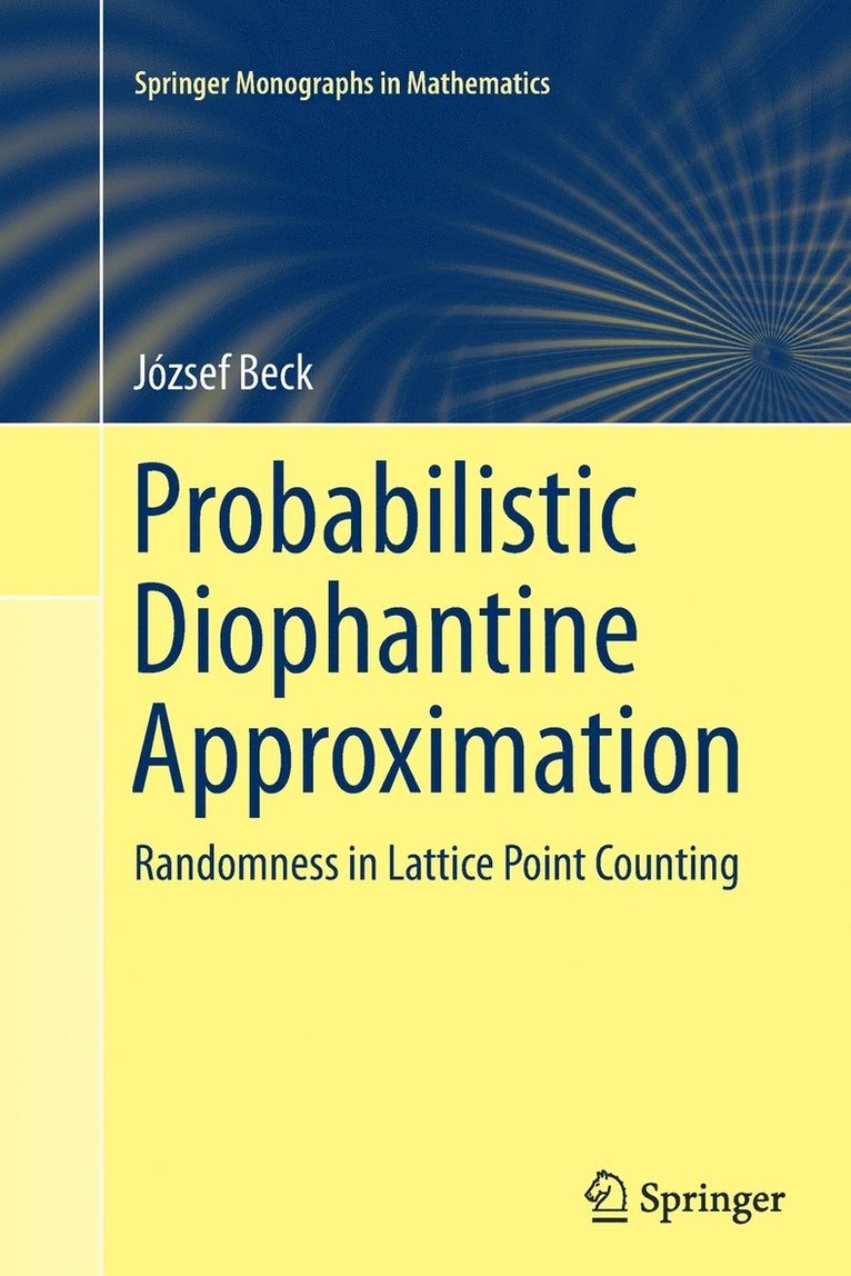 József Beck - Probabilistic Diophantine Approximation, Häftad