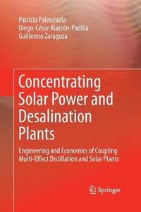 bokomslag Concentrating Solar Power and Desalination Plants
