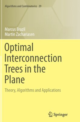 bokomslag Optimal Interconnection Trees in the Plane