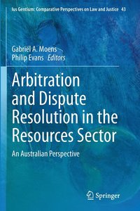 bokomslag Arbitration and Dispute Resolution in the Resources Sector