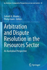 bokomslag Arbitration and Dispute Resolution in the Resources Sector