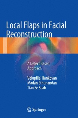 bokomslag Local Flaps in Facial Reconstruction