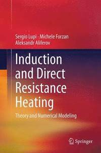 bokomslag Induction and Direct Resistance Heating