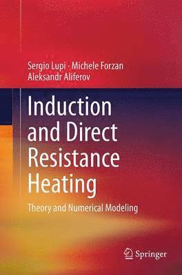 Induction and Direct Resistance Heating 1