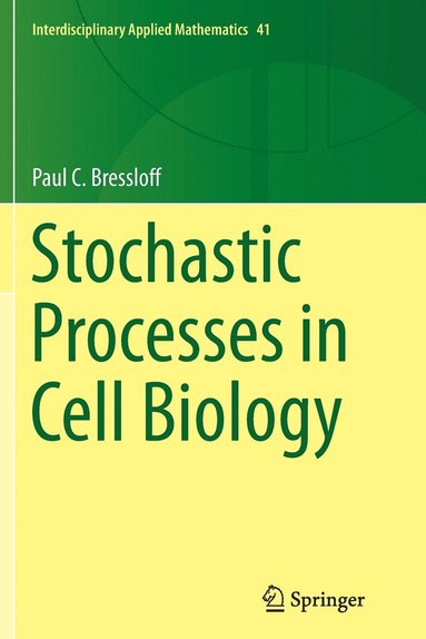 bokomslag Stochastic Processes in Cell Biology