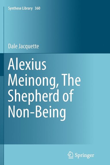 bokomslag Alexius Meinong, The Shepherd of Non-Being