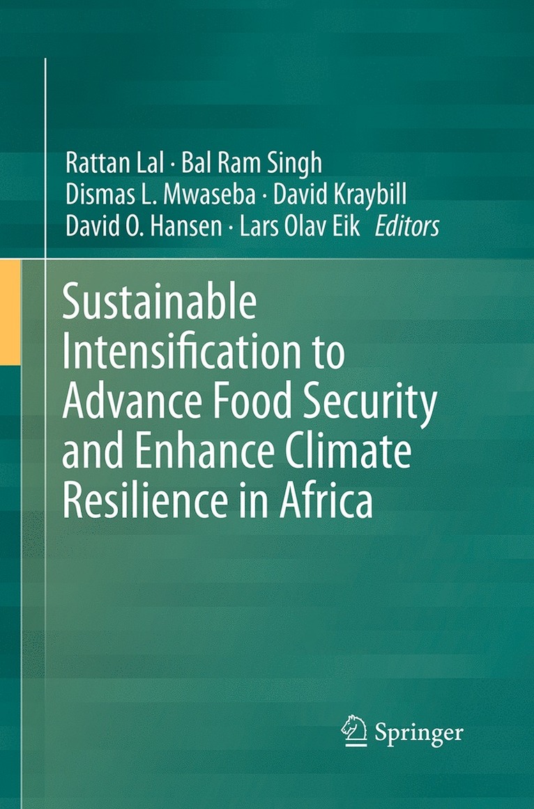 Sustainable Intensification to Advance Food Security and Enhance Climate Resilience in Africa 1