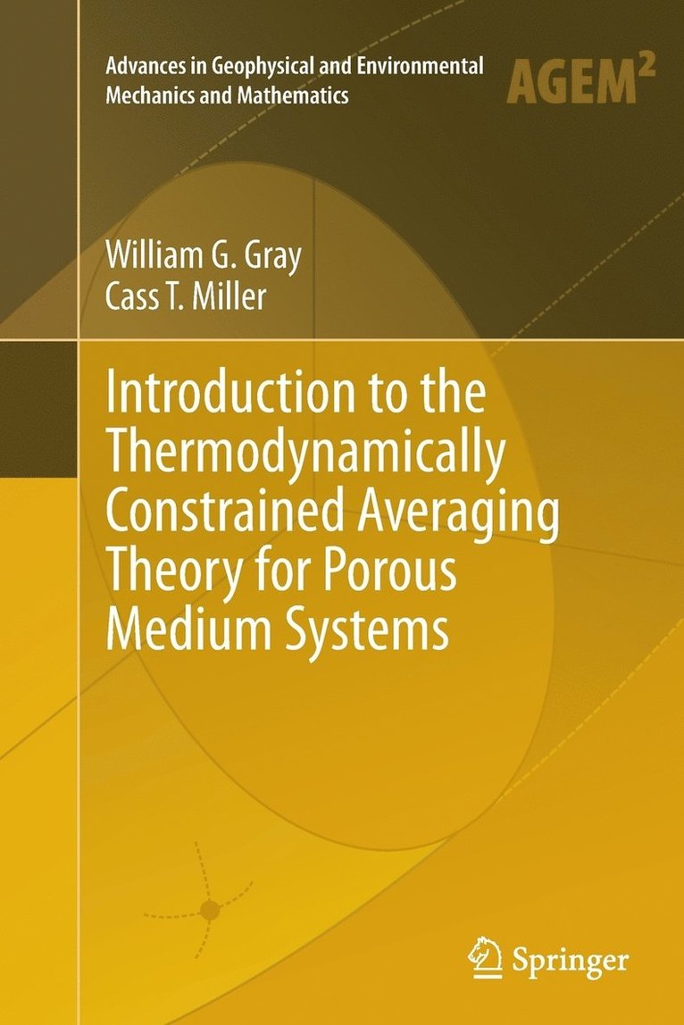 Introduction to the Thermodynamically Constrained Averaging Theory for Porous Medium Systems 1