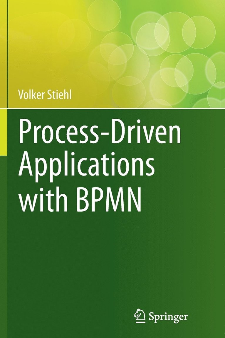 Process-Driven Applications with BPMN