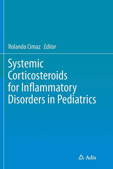 bokomslag Systemic Corticosteroids for Inflammatory Disorders in Pediatrics