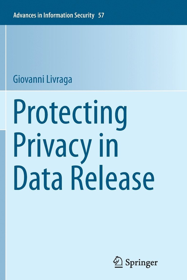 Protecting Privacy in Data Release 1