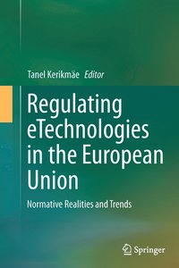 bokomslag Regulating eTechnologies in the European Union