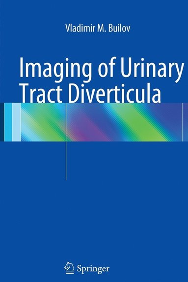 bokomslag Imaging of Urinary Tract Diverticula