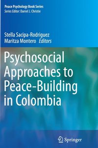 bokomslag Psychosocial Approaches to Peace-Building in Colombia