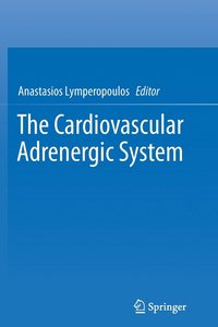 bokomslag The Cardiovascular Adrenergic System