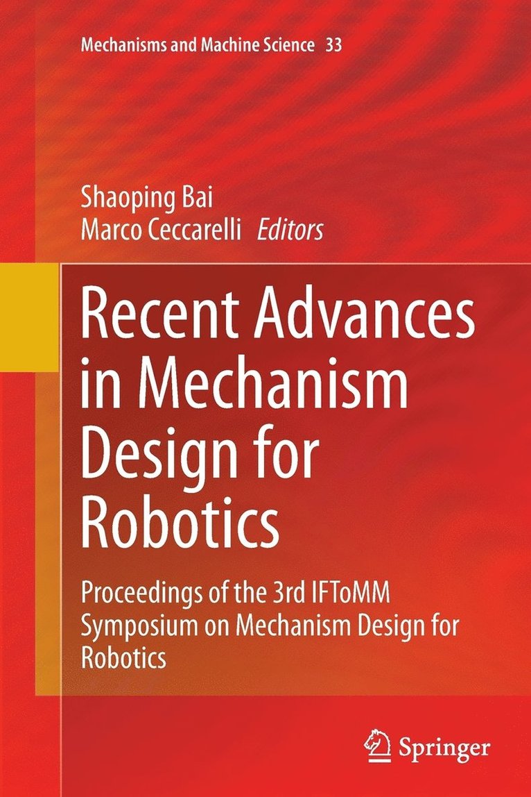 Recent Advances in Mechanism Design for Robotics 1