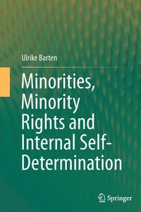 bokomslag Minorities, Minority Rights and Internal Self-Determination