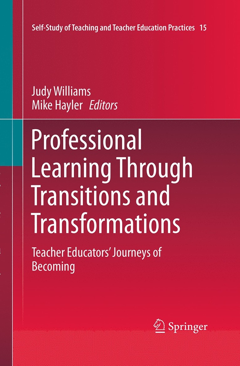 Judy Williams, Mike Hayler - Professional Learning Through Transitions and Transformations, Häftad