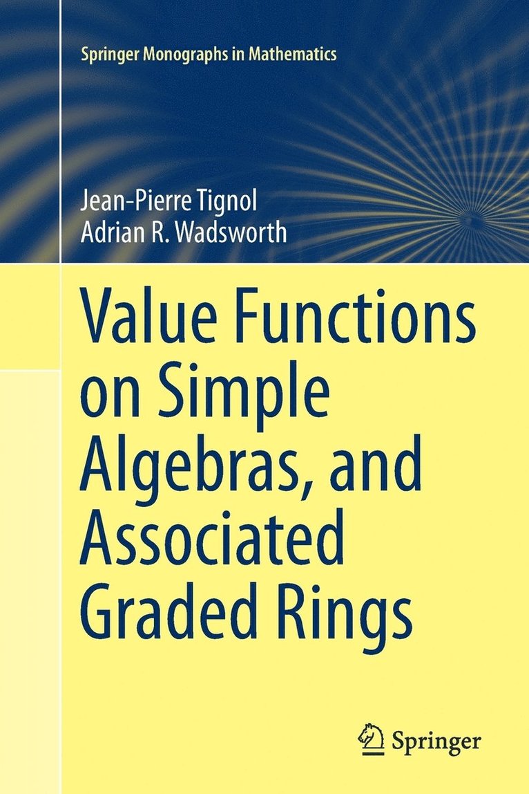 Value Functions on Simple Algebras, and Associated Graded Rings 1