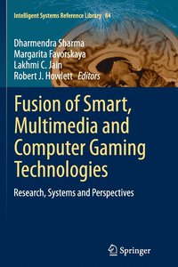 bokomslag Fusion of Smart, Multimedia and Computer Gaming Technologies