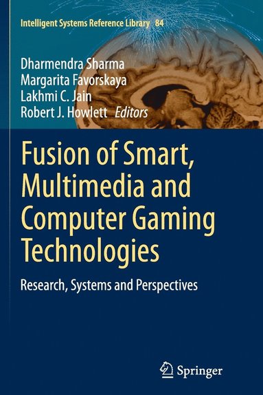 bokomslag Fusion of Smart, Multimedia and Computer Gaming Technologies