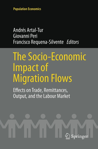 Andrés Artal-Tur, Giovanni Peri, Francisco Requena-Silvente - Socio-Economic Impact of Migration Flows, Häftad