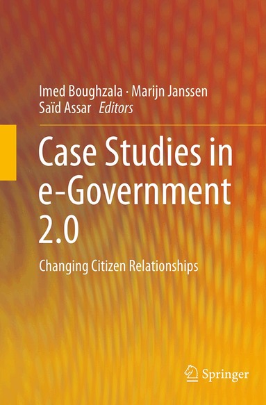 Imed Boughzala, Marijn Janssen, Saïd Assar - Case Studies in e-Government 2.0, Häftad