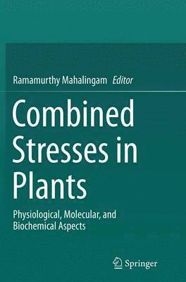 bokomslag Combined Stresses in Plants