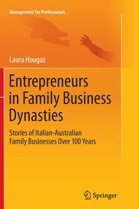 bokomslag Entrepreneurs in Family Business Dynasties