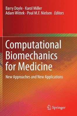 Computational Biomechanics for Medicine 1