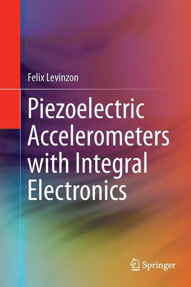 bokomslag Piezoelectric Accelerometers with Integral Electronics