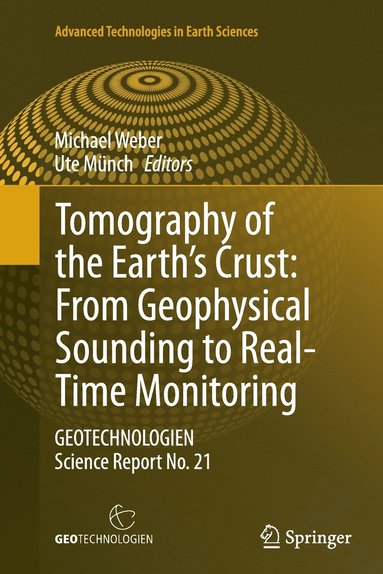bokomslag Tomography of the Earth's Crust: From Geophysical Sounding to Real-Time Monitoring