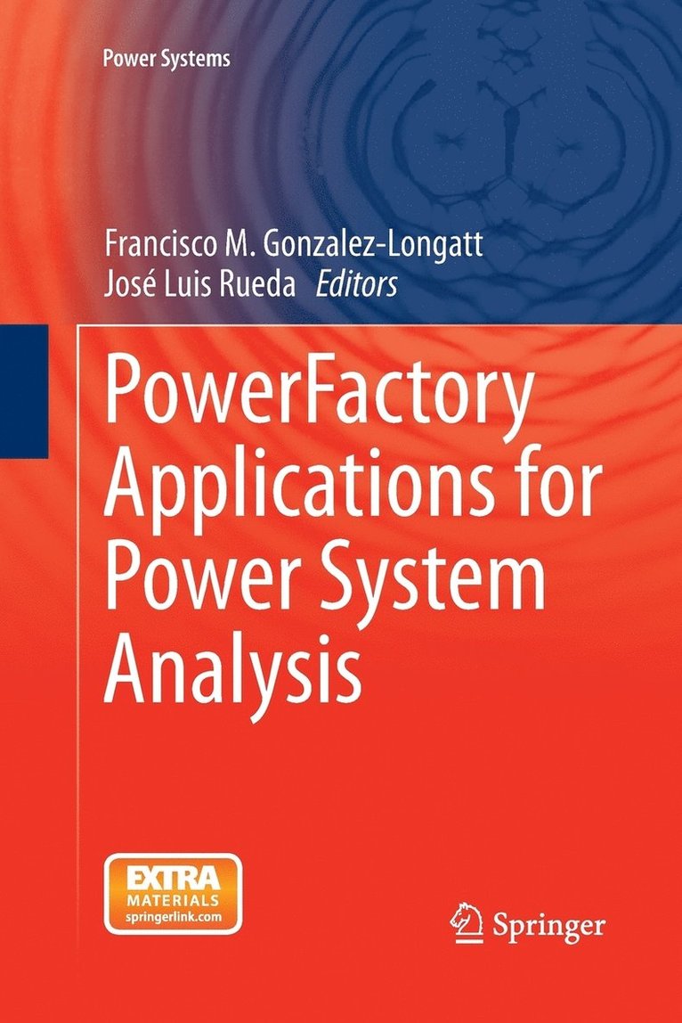 Francisco M. Gonzalez-Longatt, José Luis Rueda, Jose Luis Rueda - PowerFactory Applications for Power System Analysis, Häftad