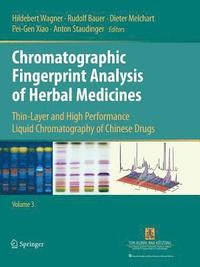 bokomslag Chromatographic Fingerprint Analysis of Herbal Medicines Volume III