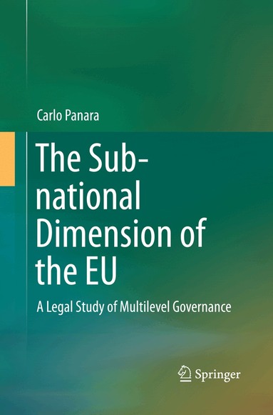 Carlo Panara - Sub-national Dimension of the EU, Häftad