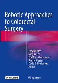 bokomslag Robotic Approaches to Colorectal Surgery