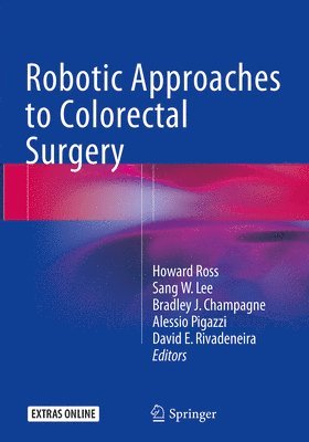 Robotic Approaches to Colorectal Surgery 1