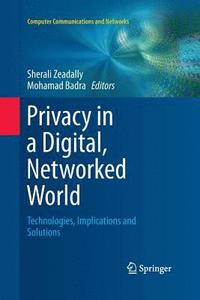 bokomslag Privacy in a Digital, Networked World