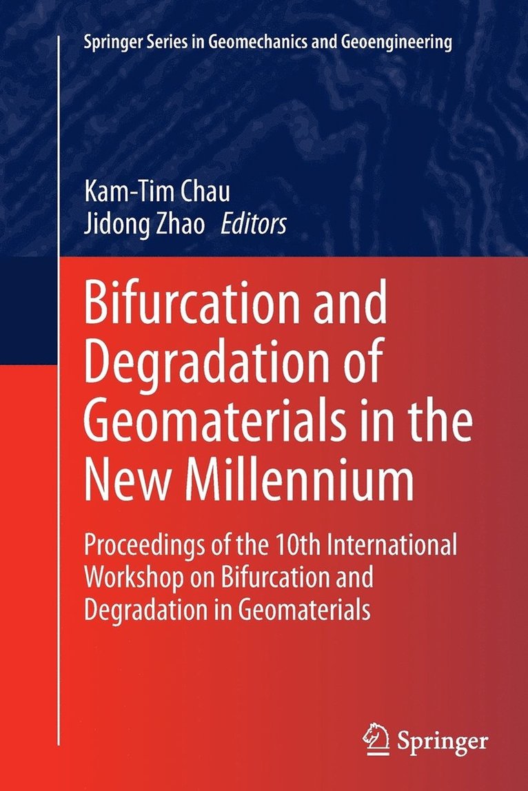 Bifurcation and Degradation of Geomaterials in the New Millennium 1