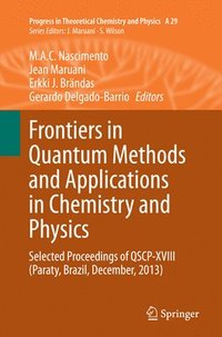 bokomslag Frontiers in Quantum Methods and Applications in Chemistry and Physics